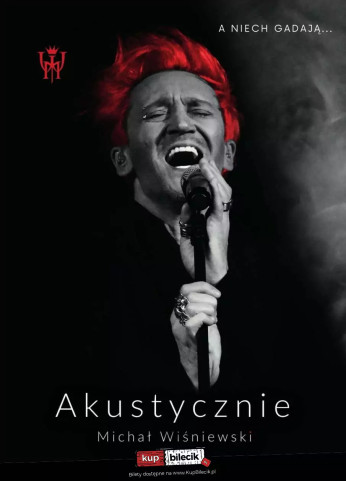 Ciechanów Wydarzenie Koncert Michał Wiśniewski Akustycznie