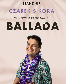 Legionowo Wydarzenie Stand-up Stand-up: Czarek Sikora "Ballada"