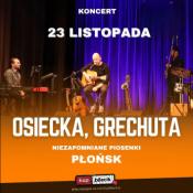 Płońsk Wydarzenie Koncert Kołysanka dla okruszka, Piosenka o okularnikach, Korowód, Dni których nie znamy i wiele innych...