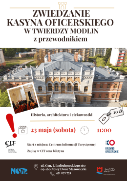 Nowy Dwór Mazowiecki Wydarzenie Wystawa Zwiedzanie Kasyna Oficerskiego z przewodnikiem